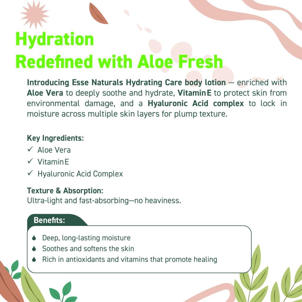 Esse Naturals Hydrating Care Body Lotion, Aloe Vera, Vitamin E and Hyaluronic Acid Complex - 400ml