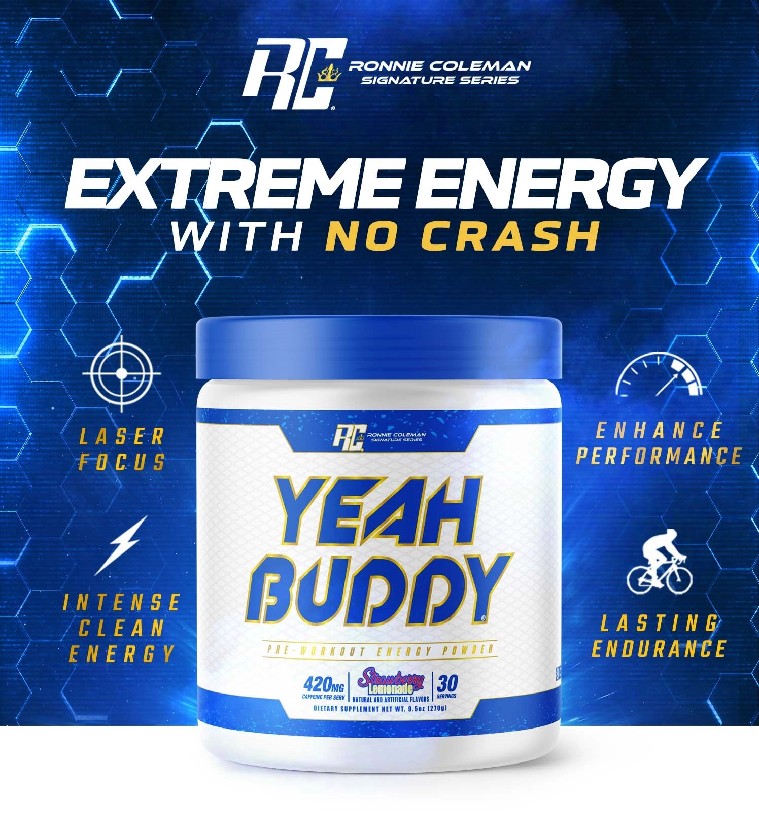 Ronnie Coleman Yeah Buddy Pre-Workout Cherry Limeade, Extreme Energy, Focus and Endurance - 30 Servings